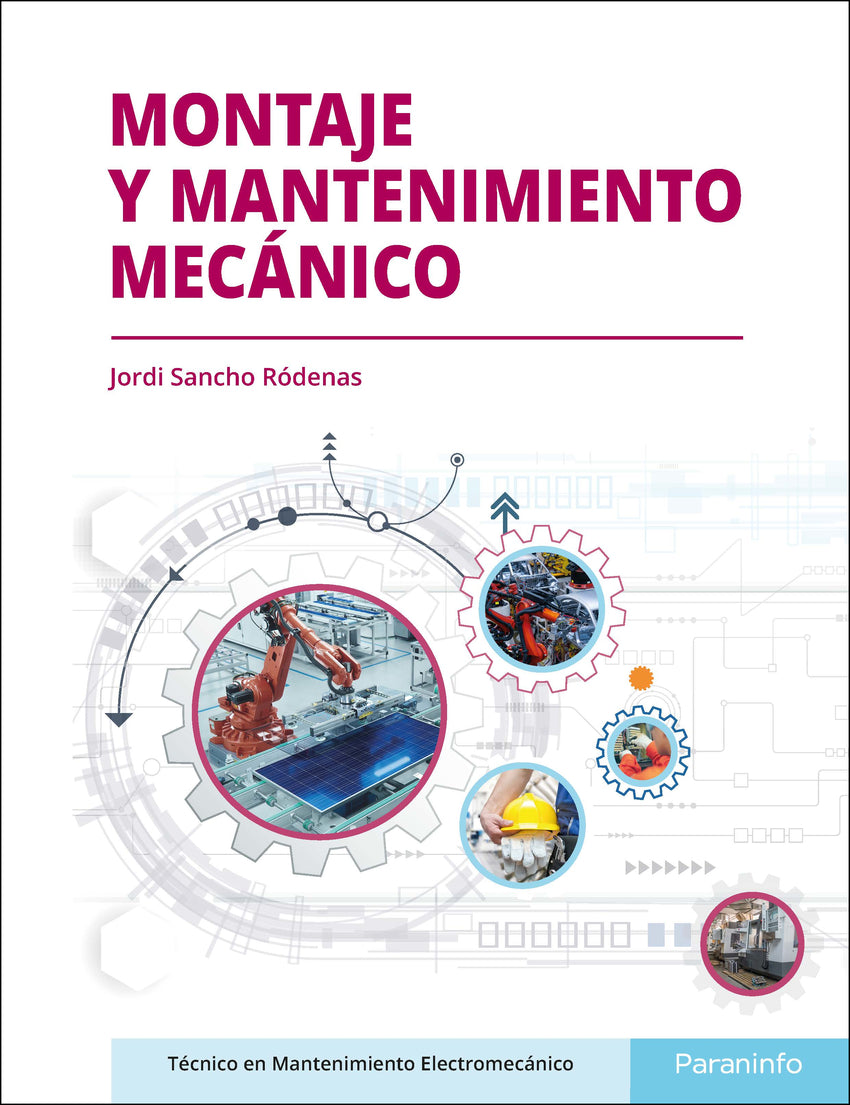 ✅ MONTAJE Y MANTENIMIENTO MECÁNICO - 9788413660905 Imagen principal del producto