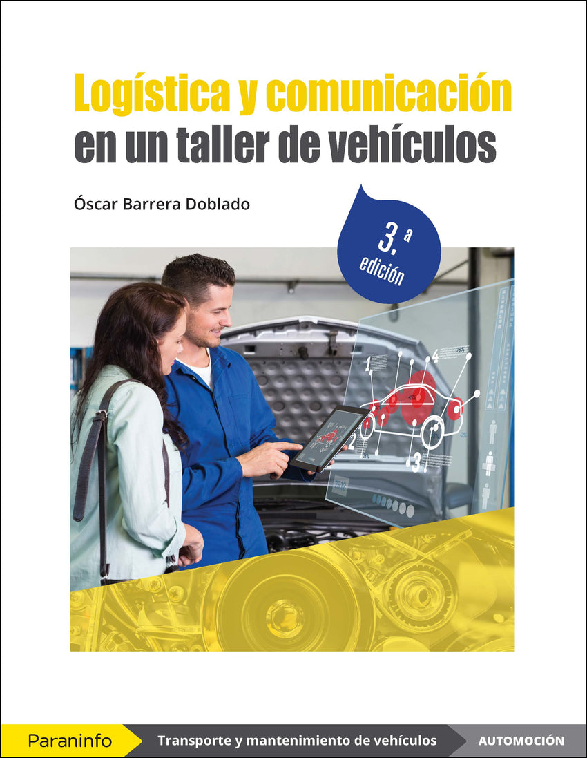 ✅ LOGÍSTICA Y COMUNICACIÓN EN UN TALLER DE VEHÍCULOS 3.ª EDICIÓN 2022 - 9788413661254 Imagen principal del producto