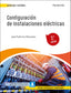 ✅ CONFIGURACIÓN DE INSTALACIONES ELÉCTRICAS 2.ª EDICIÓN 2022 - 9788413661537