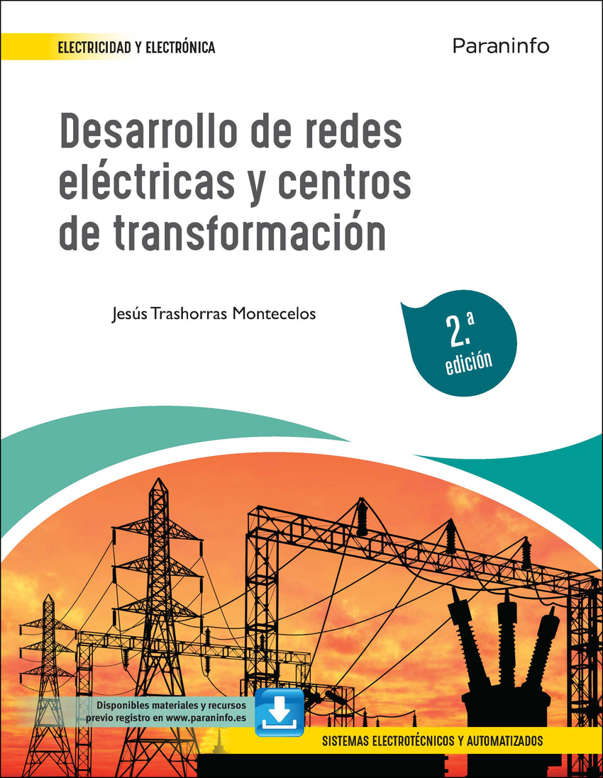 ✅ DESARROLLO DE REDES ELÉCTRICAS Y CENTROS DE TRANSFORMACIÓN 2.ª EDICIÓN 2022 - 9788413661605 Imagen principal del producto