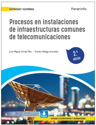 PROCESOS EN INSTALACIONES DE INFRAESTRUCTURAS COMUNES DE TEL - 9788413661643 Imagen principal del producto