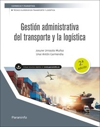 GESTION ADMINISTRATIVA DEL TRANSPORTE Y LA LOGISTICA | MARTINEZ MARTINEZ, AURORA/ZUMEL JIMENEZ, | PARANINFO | 9788413661803 Imagen principal del producto