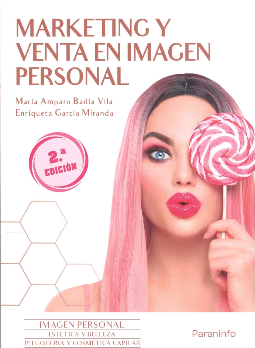 ✅ MARKETING Y VENTA EN IMAGEN PERSONAL. 2ª ED. 2023 - 9788413665009