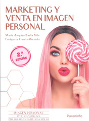 ✅ MARKETING Y VENTA EN IMAGEN PERSONAL. 2ª ED. 2023 - 9788413665009
