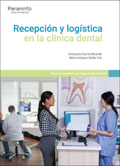 RECEPCION Y LOGISTICA EN LA CLINICA DENTAL - 9788413665016