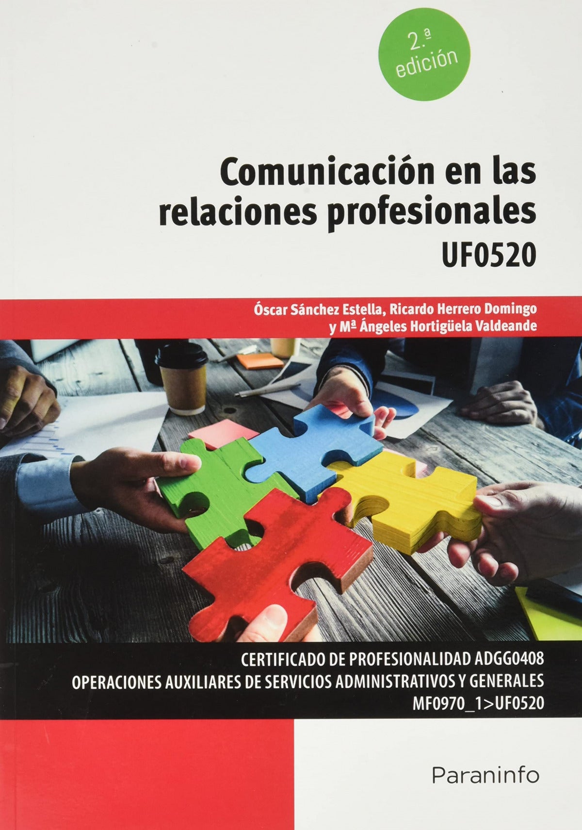 ✅ COMUNICACIÓN EN LAS RELACIONES PROFESIONALES - 9788413665221 Imagen principal del producto