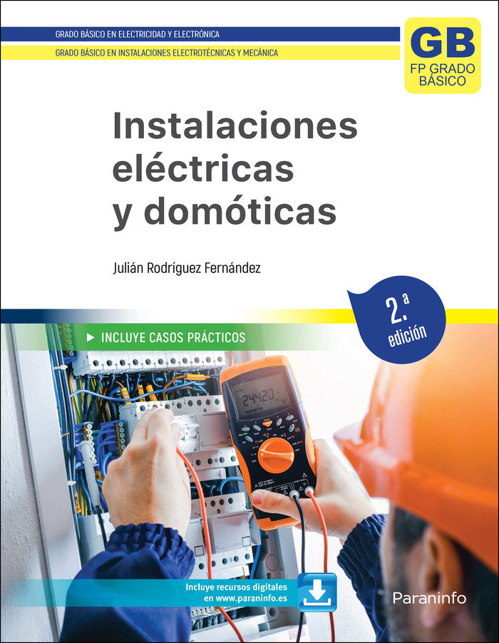 INSTALACIONES ELECTRICAS Y DOMOSTICAS 23 2ºEDICION | RODRIGUEZ FERNANDEZ, JULIAN | PARANINFO | 9788413673332