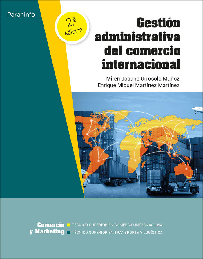 GESTION ADMINISTRATIVA DEL TRANSPORTE Y LA LOGISTICA | URROSOLO MUÑOZ, MIREN JOSUNE/ANTON GARME | PARANINFO | 9788413679259 Imagen principal del producto