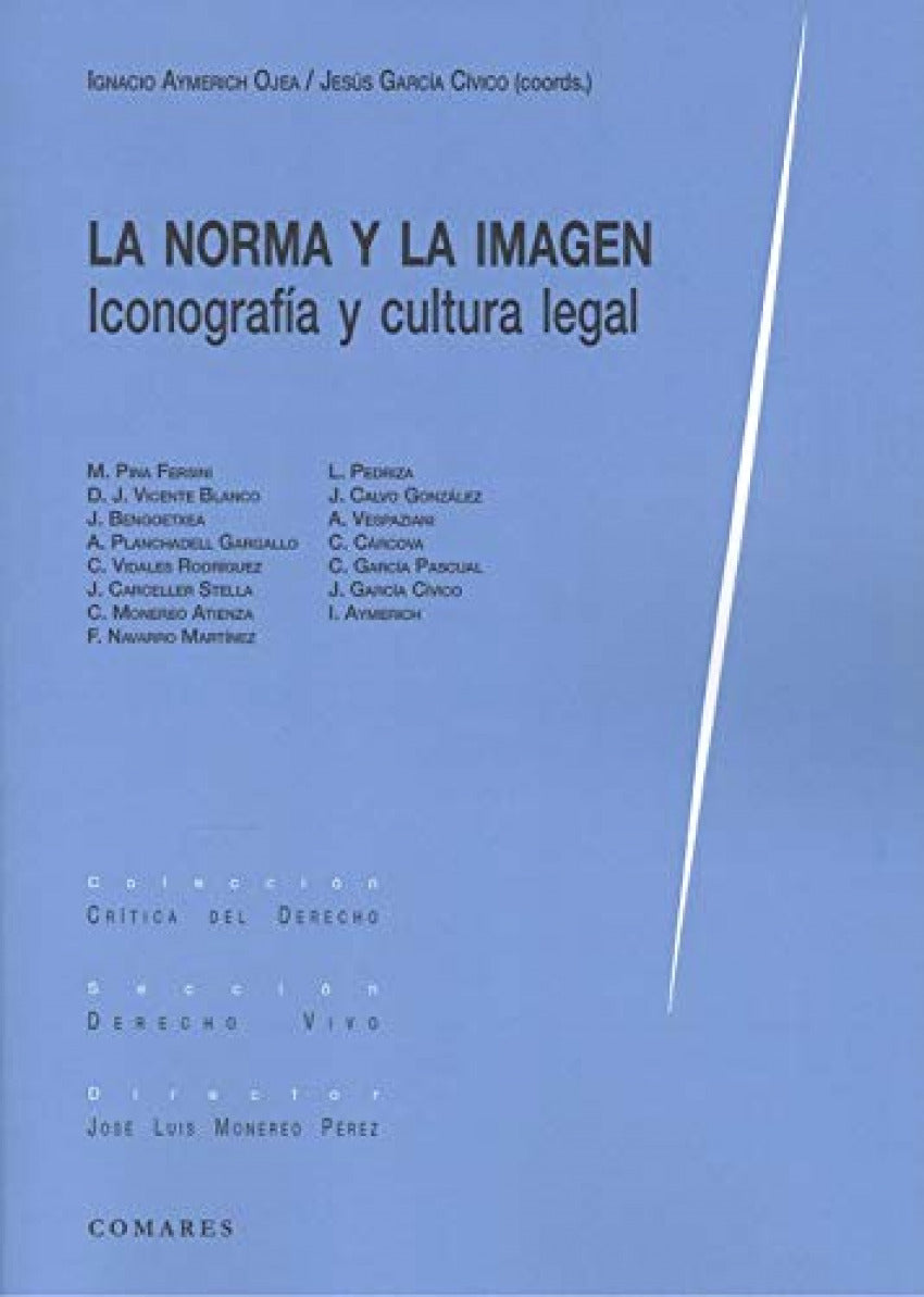 La Norma y la Imagen. Iconografía y Cultura Legal