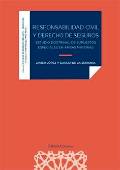 RESPONSABILIDAD CIVIL Y DERECHOS DE SEGUROS - 9788413691138 Imagen principal del producto