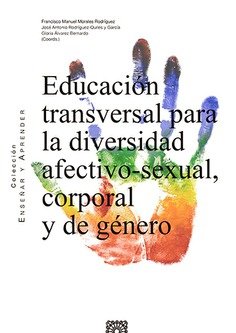 EDUCACION TRANSVERSAL PARA LA DIVERSIDAD AFECTIVO SEXUAL | MORALES ROG | COMARES | 9788413692357 Imagen principal del producto