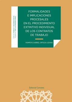 FORMALIDADES E IMPLICACIONES PROCESALES EN PROCEDIMIENTO EX - 9788413693736