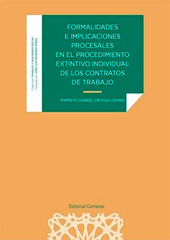 FORMALIDADES E IMPLICACIONES PROCESALES EN PROCEDIMIENTO EX - 9788413693736