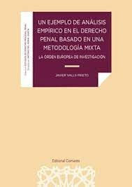 UN EJEMPLO DE ANALISIS EMPIRICO EN EL DERECHO PENAL BASADO - 9788413694030