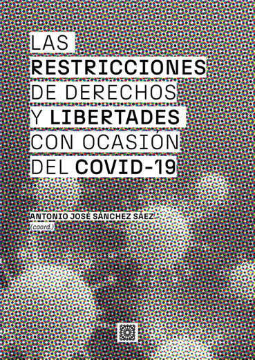 LAS RESTRICCIONES DE DERECHOS Y LIBERTADES CON OCASION COVI - 9788413694139 Imagen principal del producto