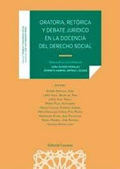 ORATORIA RETORICA Y DEBATE JURIDICO EN LA DOCENCIA DERECHO - 9788413694641