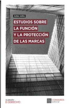 ESTUDIOS SOBRE LA FUNCION Y LA PROTECCION DE LAS MARCAS - 9788413694979 Imagen principal del producto
