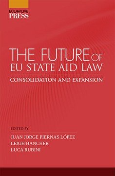 THE FUTURE OF EU STATE AID LAW - 9788413695617 Imagen principal del producto