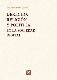 DERECHO RELIGION Y POLITICA EN LA SOCIEDAD DIGITAL - 9788413696577 Imagen principal del producto