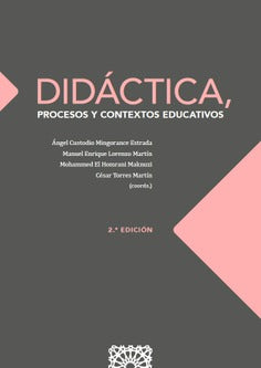 Didáctica, Procesos y Contextos Educativos (2ª Ed.) (Comares) - 9788413698458