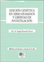 EDICION GENETICA EN SERES HUMANOS Y LIBERTAD DE INVESTIGACI - 9788413699080