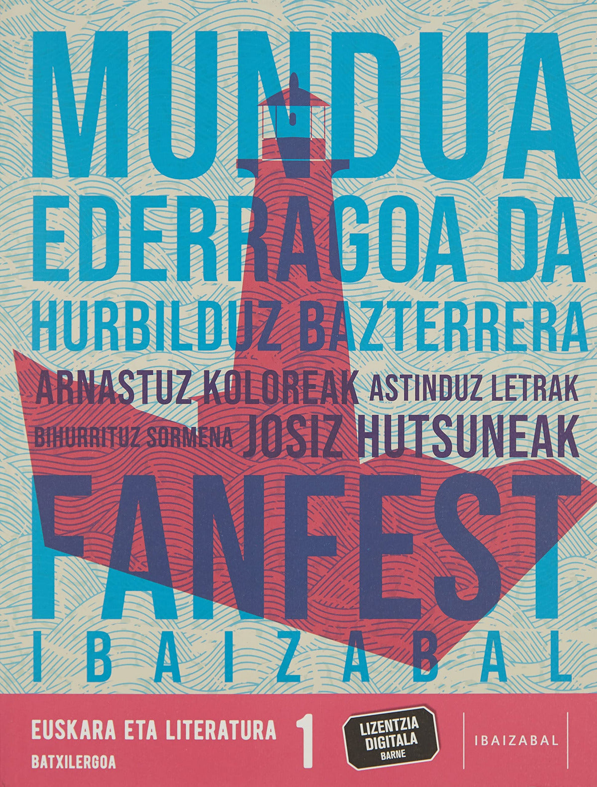 ✅ EUSKARA LITERATURA 1ºNB P,VASCO 22 FANFEST I AA,VV I IBAIZABAL EDELVIVES I 9788413702865