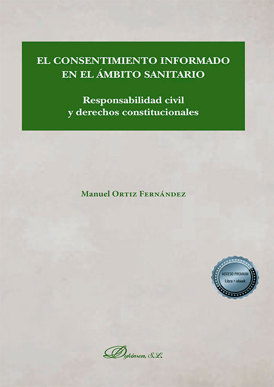 EL CONSENTIMIENTO INFORMADO EN EL AMBITO SANITARIO - 9788413772028 Imagen principal del producto