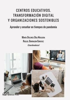 CENTROS EDUCATIVOS TRANSFORMACION DIGITAL | DIAZ NOGUERA, MARIA DOLORES/Y OTROS | DYKINSON EDITORIAL | 9788413772967 Imagen principal del producto