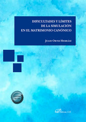 DIFICULTADES Y LIMITES DE LA SIMULACION EN EL MATRIMONIO CAN - 9788413776224