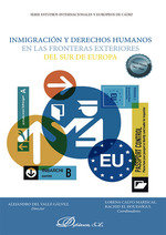 INMIGRACION Y DERECHOS HUMANOS EN LAS FRONTERAS EXTERIORES D - 9788413778853