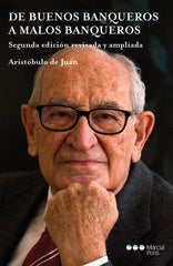 DE BUENOS BANQUEROS A MALOS BANQUEROS 2ª EDICION - 9788413813479