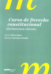 CURSO DE DERECHO CONSTITUCIONAL 18ª ED - 9788413816937