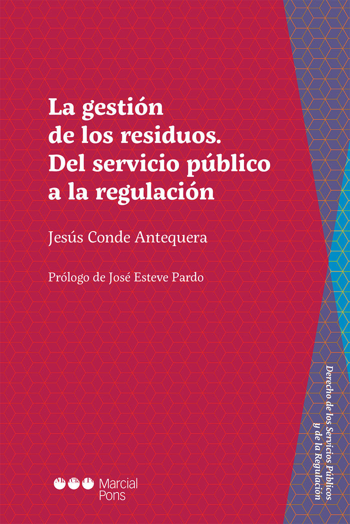 LA GESTION DE RESIDUOS DEL SERVICIO PUBLICO A LA REGULACION - 9788413817859 Imagen principal del producto