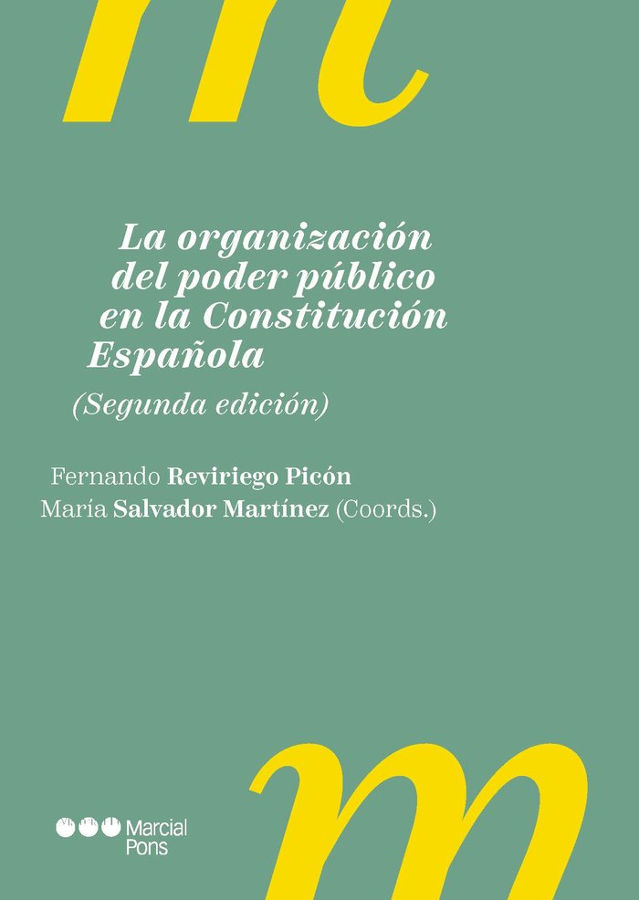LA ORGANIZACION DEL PODER PUBLICO EN CONSTITUCION ESPAÑOLA - 9788413818108