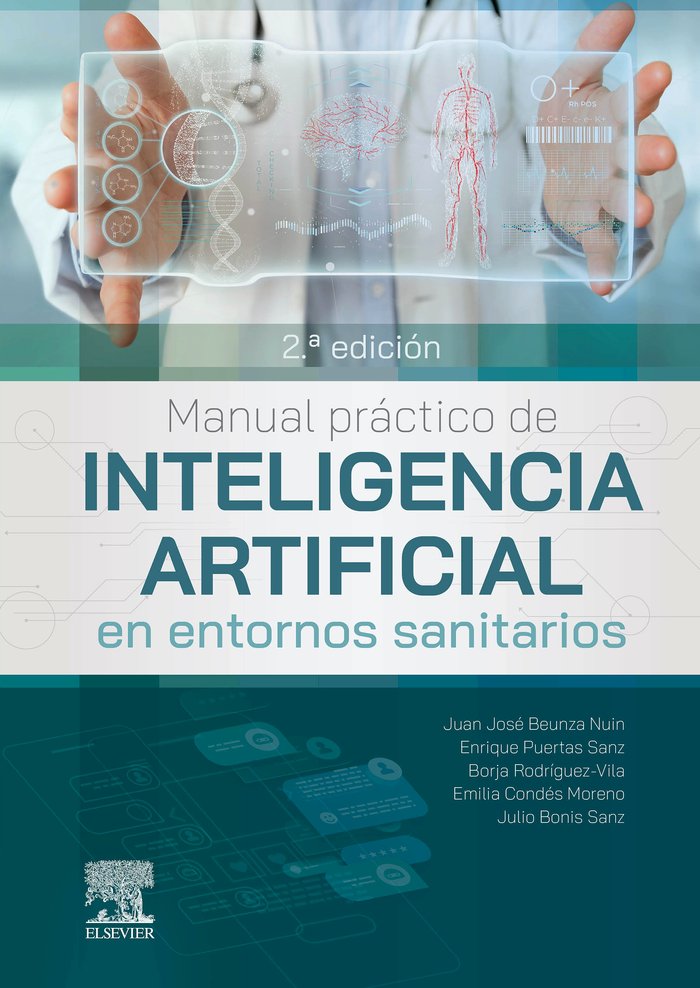 MANUAL PRACTICO DE INTELIGENCIA ARTIFICIAL EN ENTORNOS SANIT - 9788413823881 Imagen principal del producto