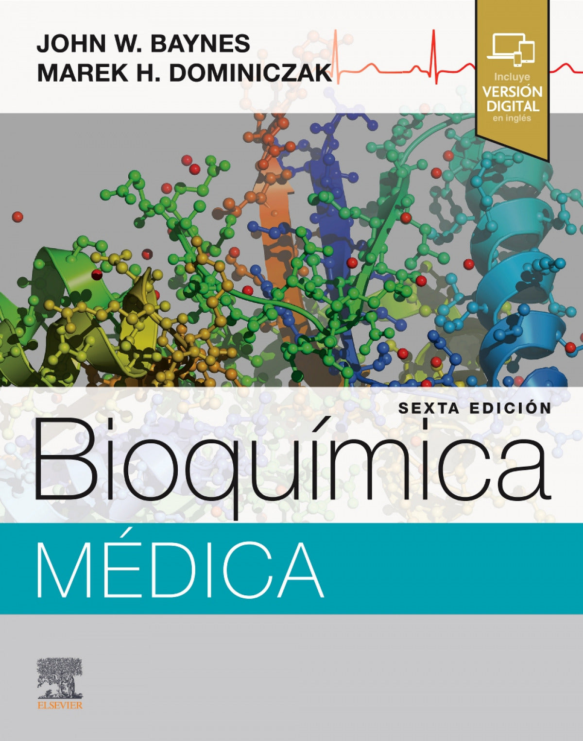 Bioquimica medica Baynes, John W. ELSEVIER EDITORIAL 2024 - 9788413825823 Imagen principal del producto
