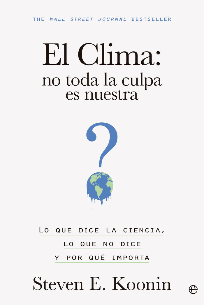 EL CLIMA NO TODA LA CULPA ES NUESTRA - 9788413845203 Imagen principal del producto