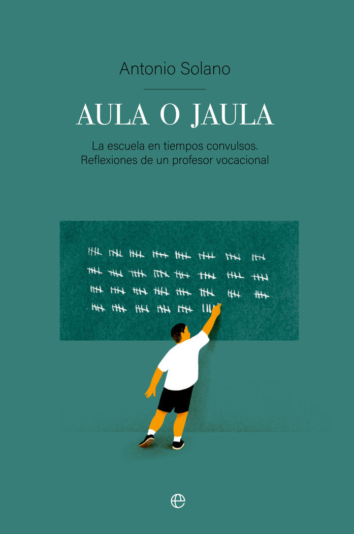 AULA O JAULA | SOLANO, TONI | ESFERA DE LOS LIBROS | 9788413846385 Imagen principal del producto