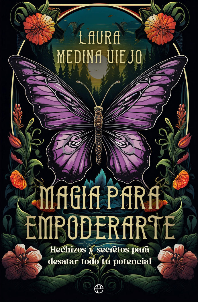 MAGIA PARA EMPODERARTE I Medina Viejo, Laura I Esfera De Los Libros I 9788413847313