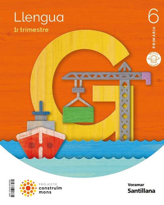 LLENGUA M LIGERA 6 PRIMARIA CONSTRUIM MONS | Varios autores | 9788413873282 (Voramar Santillana) Imagen principal del producto
