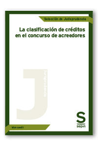 CLASIFICACION DE CREDITOS EN EL CONCURSO DE ACREEDORESLA - 9788413880242