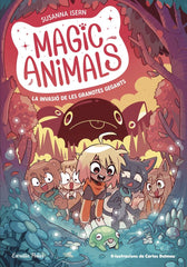 MAGIC ANIMALS 2 LA INVASIO DE LES GRANOTES GEGANTS | Isern, Susanna/torras Dalmau, Carles | 9788413895345 (G62 estrella polar)
