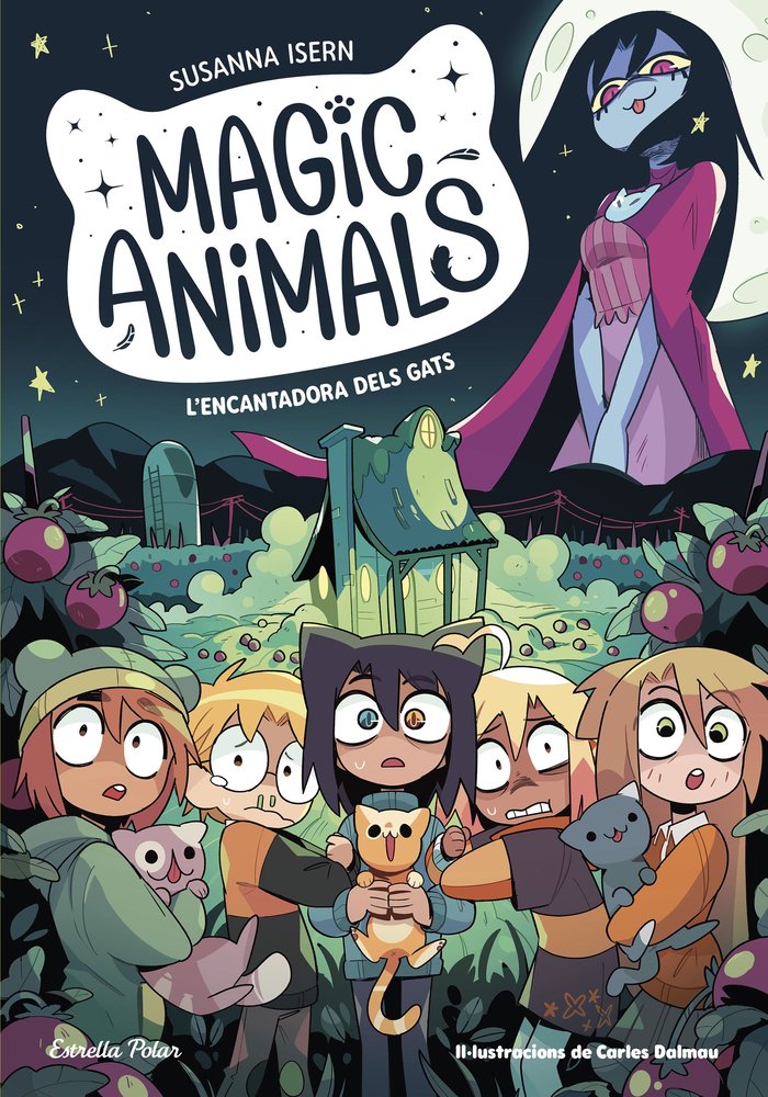 MAGIC ANIMALS 5 LENCANTADORA DELS GATS | Isern, Susanna/torras Dalmau, Carles | 9788413897417 (G62 estrella polar) Imagen principal del producto