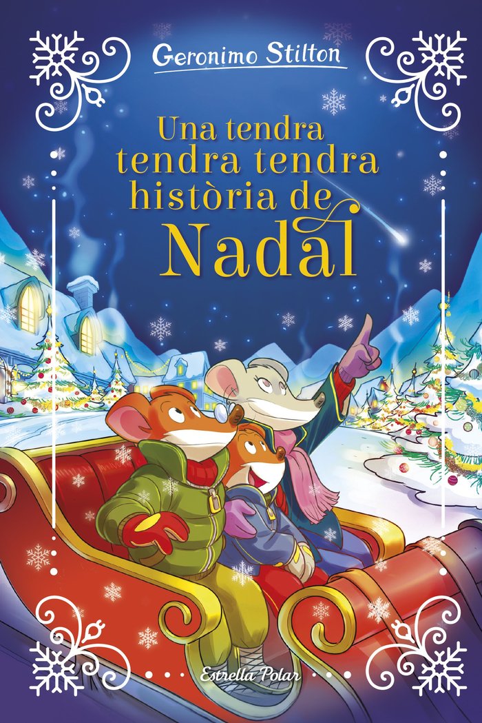 UNA TENDRA TENDRA TENDRA HISTORIA DE NADAL | Stilton, Geronimo | 9788413899817 (G62 estrella polar) Imagen principal del producto
