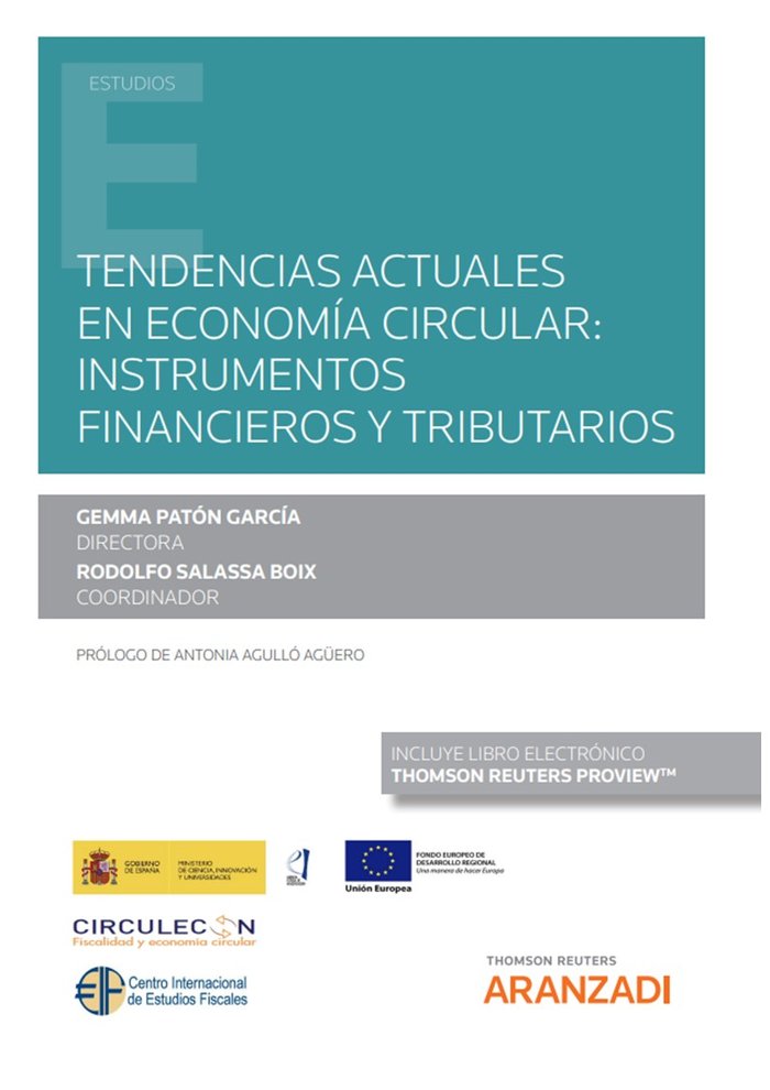 TENDENCIAS ACTUALES EN ECONOMIA CIRCULAR INSTRUMENTOS FINANC | GEMMA PATON GARCIA (DIRECTOR) | ARANZADI | 9788413903224