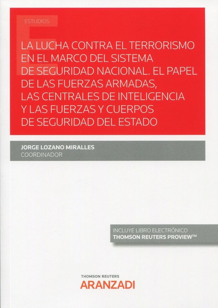 LUCHA CONTRA EL TERRORISMO EN EL MARCO DEL SISTEMA DE SEGUR - 9788413904702