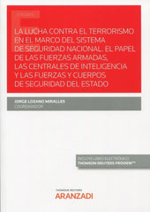 LUCHA CONTRA EL TERRORISMO EN EL MARCO DEL SISTEMA DE SEGUR - 9788413904702