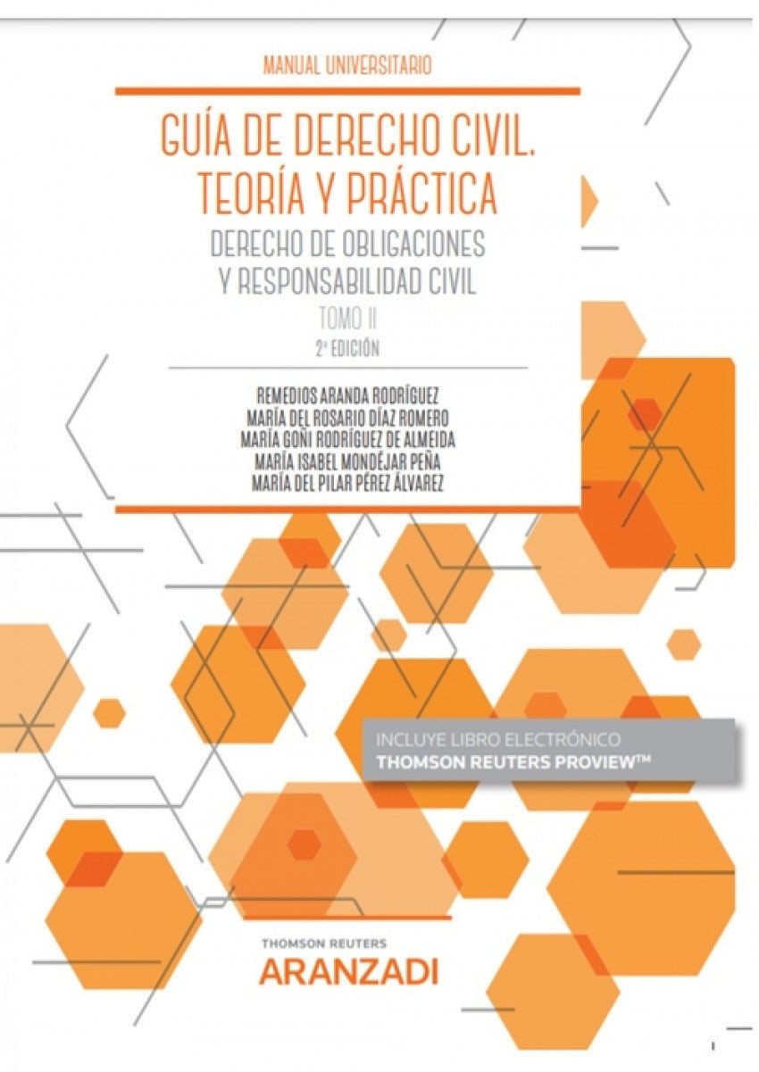 Guía de Derecho Civil. Teoría y práctica (Tomo II) (Papel + e-book): Derecho de Obligaciones y responsabilidad civil
