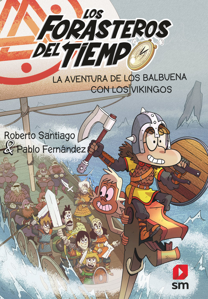 FORASTEROS DEL TIEMPO 11 AVENTURA BALBUENA VIKINGOS | Santiago,roberto/fernaïndez Vaïzquez,p | 9788413920313 (Sm) Imagen principal del producto