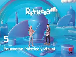 Educación Plástica y Visual. 5 Primaria. Revuela | Varios autores | 9788413925561 (Sm)